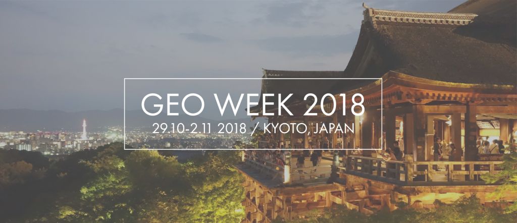 ERA-PLANET at GEO Week 2018, 29 October-2 November 2018 , Kyoto, Japan