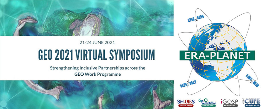 June 24th ERA-PLANET at the GEO Virtual Symposium 2021